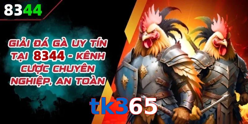 Đơn vị đồng hành cùng đá gà tk365